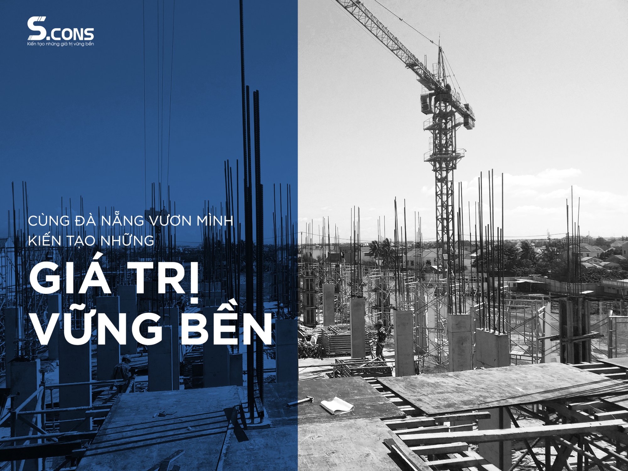 S.CONS cùng Đà Nẵng vươn mình kiến tạo giá trị vững bền